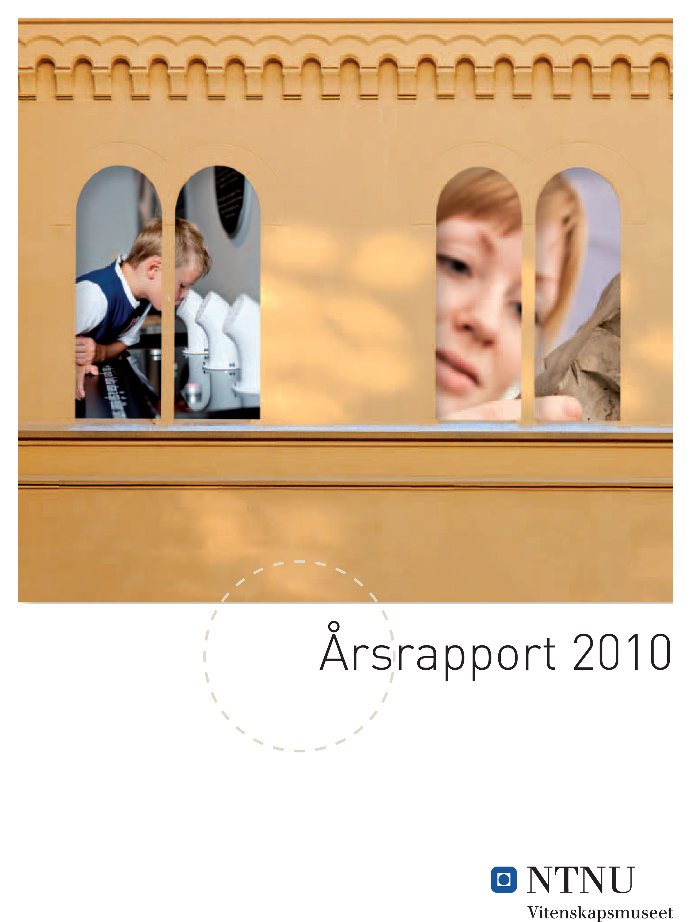 NTNU Vitenskapsmuseet Årsrapport 2010