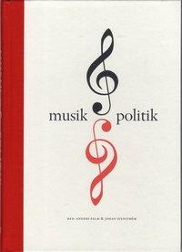 Bokforside: Musik och politik. Foto