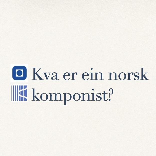 Logo - Kva er ein norsk komponist?