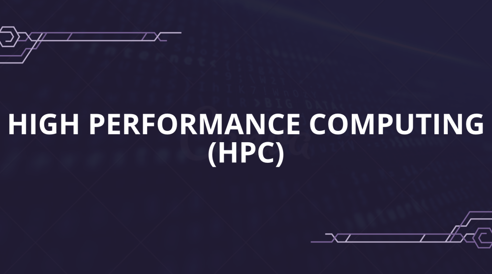 High Performance Computing (HPC)