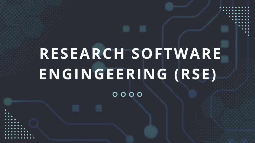 Research Software Engineering (RSE)