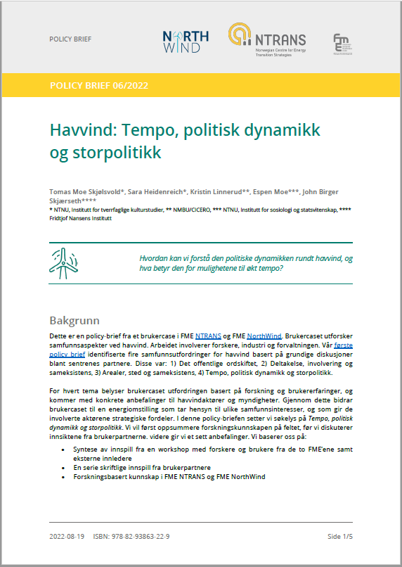 Til policy brief 6 fra 2022: Havvind: tempo, politisk dynamikk og storpolitikk