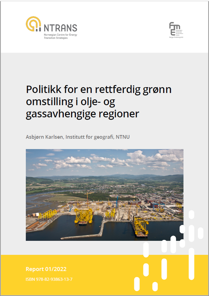 Forside rapport Politikk for en rettferdig grønn omstilling i olje- og gassavhengige regioner