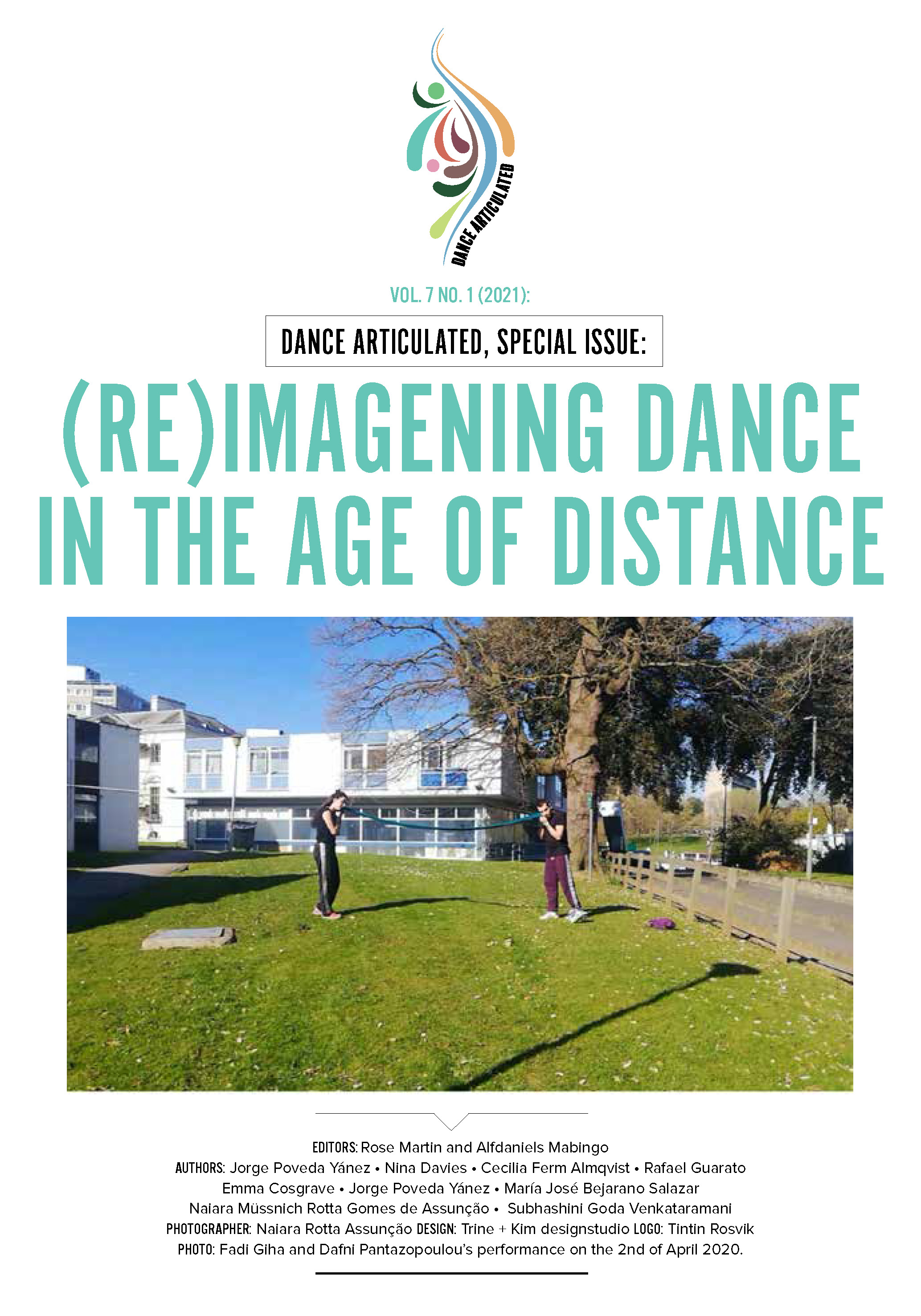 					View Vol. 7 No. 1 (2021): Special issue (RE)IMAGENING DANCE IN THE AGE OF DISTANCE
				